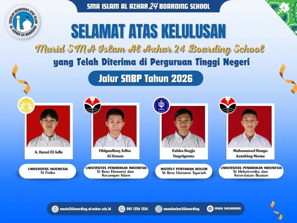 Kisah Sukses SNBP 2026 SMA Islam Al Azhar 24 Boarding School